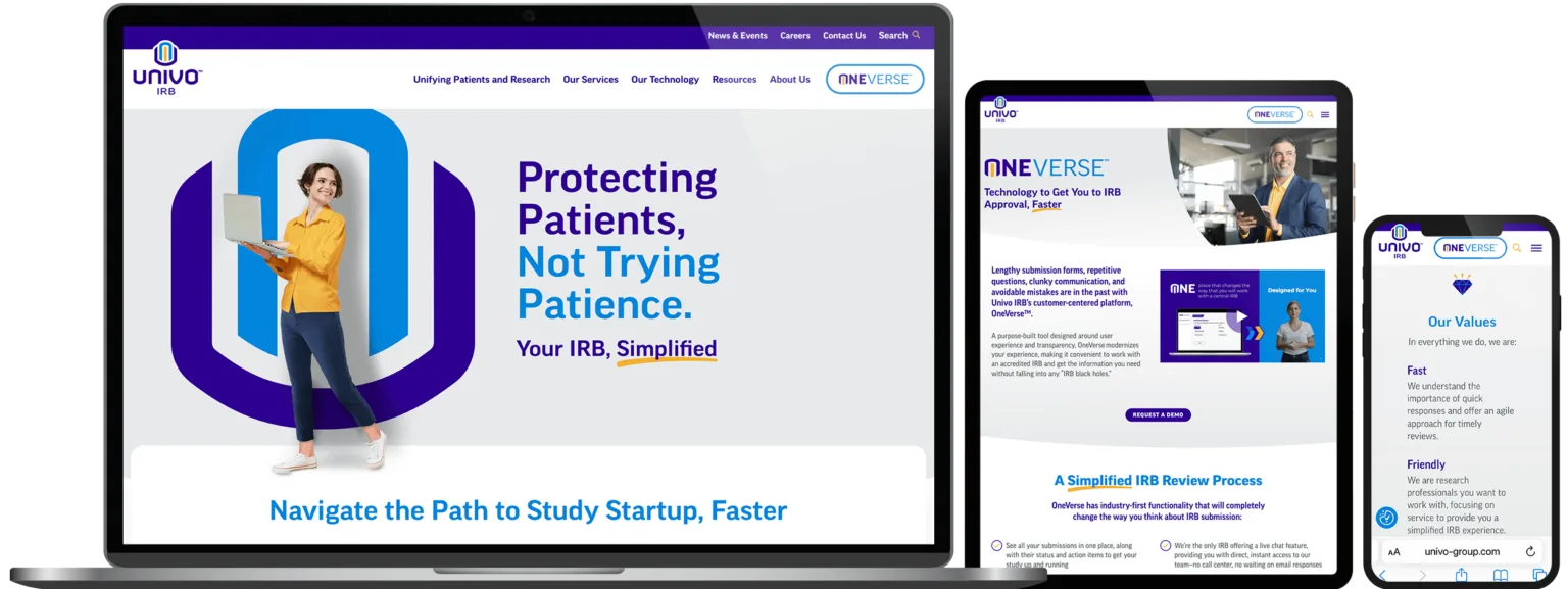 Responsive website design for Univo IRB displayed on a laptop, tablet, and smartphone screen. The homepage features the tagline 'Protecting Patients, Not Trying Patience. Your IRB, Simplified' alongside a woman holding a laptop. The tablet screen highlights Univo's OneVerse platform for simplified IRB review, and the mobile screen showcases company values like being fast and friendly.