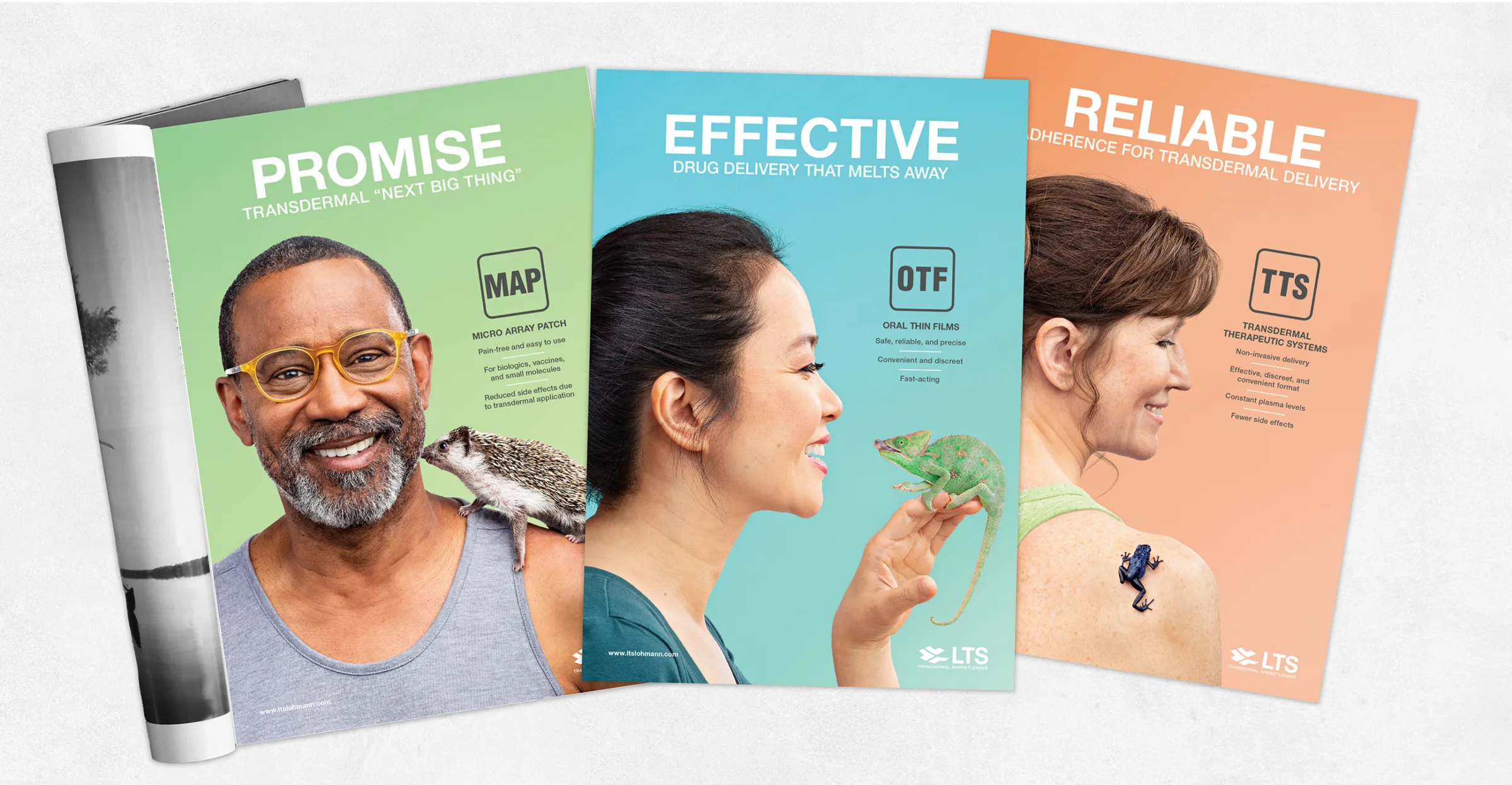 This image features three print ads from LTS. The first ad is in a magazine, titled "promise.” It has a green background and features a man with a hedgehog on his shoulder, promoting "MAP" (Micro Array Patch) for transdermal drug delivery. The second and third ads are on single pieces of paper. The second ad is titled "effective." It is blue and shows a woman holding a chameleon, highlighting "OTF" (Oral Thin Films) for drug delivery. The third ad, titled "reliable," is orange and shows a woman with a frog on her shoulder, promoting "TTS" (Transdermal Therapeutic Systems) for reliable transdermal delivery. Each ad has a brief description of the product and its benefits.