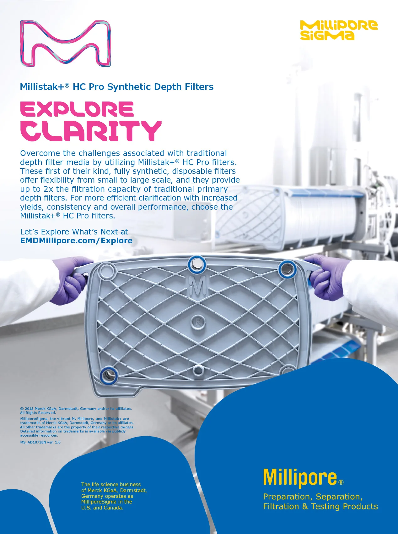 Promotional image for Millipore Sigma featuring Millistak+® HC Pro Synthetic Depth Filters. The image shows two gloved hands holding a large rectangular filter in a sterile lab environment. Bold text reads 'Explore Clarity' and describes the product’s benefits. Millipore Sigma branding and a link to EMDMillipore.com/Explore are also visible, and along the bottom are organic solid blue shapes extending off the layout.