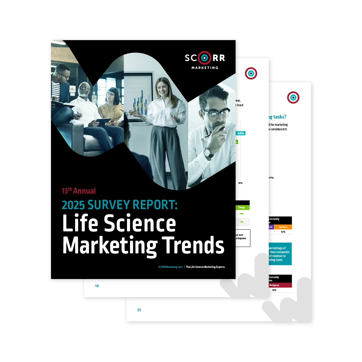 Cover of a marketing report showing layered pages with charts behind a main black cover. The cover features the SCORR Marketing logo and photos of professionals collaborating, presenting data, and working on a laptop. Text reads 13th Annual 2025 Survey Report Life Science Marketing Trends.